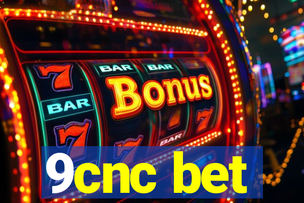 9cnc bet